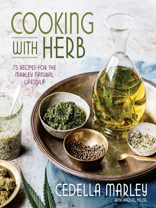 Title details for Cooking with Herb by Cedella Marley - Available